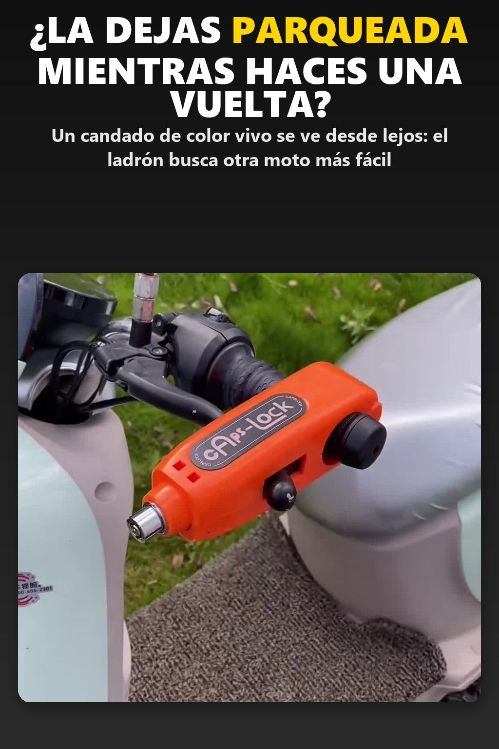 Candado puesto en una moto parqueada